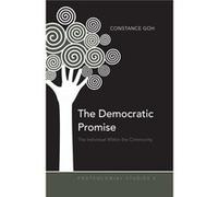 The Democratic Promise: The Individual Within The Community (Postcolonial Studies) (Hardcover) Constance Goh, (Auteur)