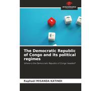 The Democratic Republic of Congo and its political regimes: Where is the Democratic Republic of Congo headed?