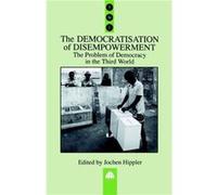 The Democratisation of Disempowerment