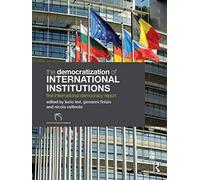 The Democratization Of International Institutions