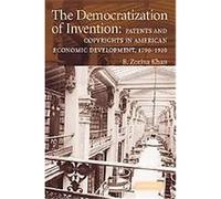 The Democratization of Invention, Nber Series on Long-Term Factors in Economic Development ZORINA KHAN (Auteur)