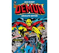 The Demon by Jack Kirby: Absolute Edition