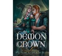 The Demon Crown (Seven Deadly Demons)