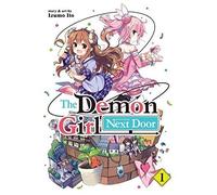 The Demon Girl Next Door Vol. 1