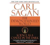 The Demon-Haunted World: Science as a Candle in the Dark