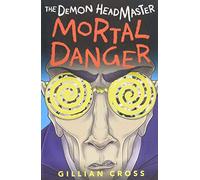 The Demon Headmaster: Mortal Danger