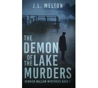 The Demon Of The Lake Murders