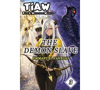 The Demon Slave (TIAW, Book 3)