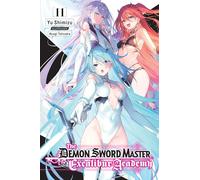The Demon Sword Master of Excalibur Academy – Vol. 11 – Light novel – Yen Press