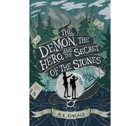 The Demon, The Hero, And The Secret Of The Stones