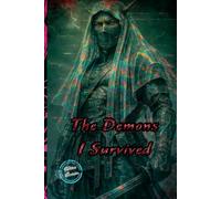 The Demons I Survived