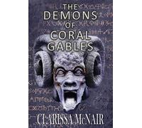 The Demons Of Coral Gables