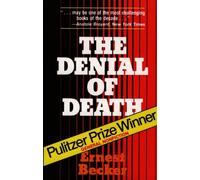 The Denial of Death