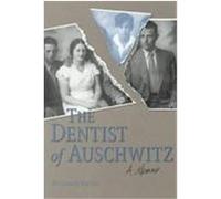 The Dentist of Auschwitz: A Memoir