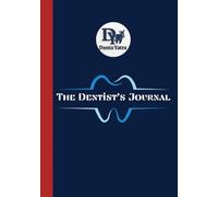 The Dentist’s Journal by Dantayatra - 6 months