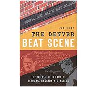 The Denver Beat Scene