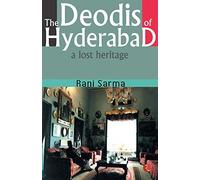 The Deodis Of Hyderabad A Lost Heritage