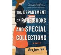 The Department of Rare Books and Special Collections by Eva Jurczyk Eva Jurczyk (Auteur)