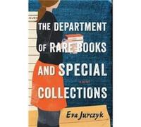 The Department of Rare Books and Special Collections by Eva Jurczyk Eva Jurczyk (Auteur)