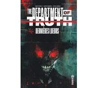 James Tynion IV – The Department of Truth, tome 6 : Dernières Lueurs – Cartonné – Urban Comics