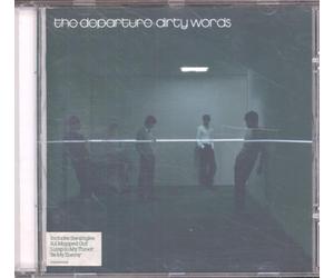 The Departure - Dirty Words [Import]