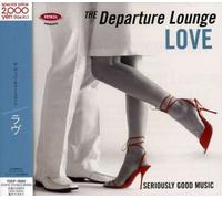 The Departure Lounge: Love [Import]