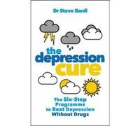 The Depression Cure by Dr Steve Ilardi Paperback Book Ilardi, Steve (Auteur)