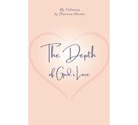 The Depth of God's Love