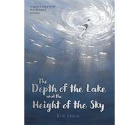 The Depth of the Lake and the Height of the Sky