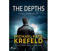 The Depths: the fast-paced, twisty Scandi-Noir from celebrated Danish crime writer - Michael Katz Krefeld - Saga Egmont - ebook (ePub) - Livre