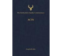 The Derbyshire Family Commentary Acts