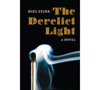 The Derelict Light
