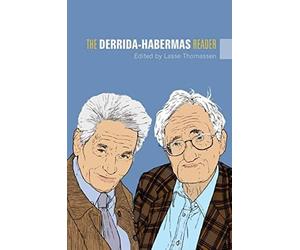 The Derrida - Habermas Reader