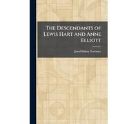The Descendants of Lewis Hart and Anne Elliott