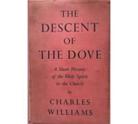 The Descent of the Dove: A Short History of the Holy Spirit in the Church