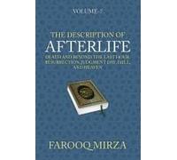 The Description Of Afterlife: Death And Beyond, The Last Hour, Resurrection, Judgment Day, Hell, And Heaven Paperback Book By Farooq Mirza