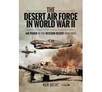 The Desert Air Force In World War Ii