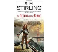 The Desert And The Blade