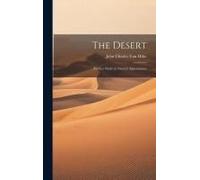 The Desert: Further Study In Natural Appearances