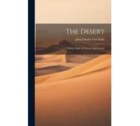 The Desert: Further Study In Natural Appearances
