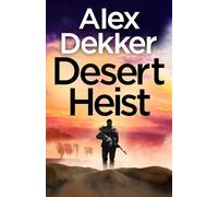 The Desert Heist: ‘An explosive adventure’ Jack Carr, author of The Terminal List