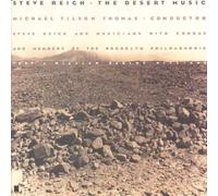 Steve Reich - The Desert Music