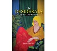 The Desiderata: A Fifty Year Journey