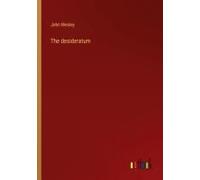 The Desideratum