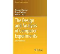 The Design And Analysis Of Computer Experiments