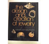 The Design and Creation of Jewelry