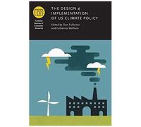 The Design And Implementation Of Us Climate Policy