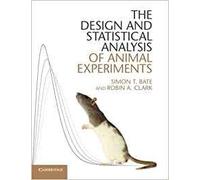 The Design And Statistical Analysis Of Animal Experiments