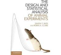 The Design and Statistical Analysis of Animal Experiments - Robin A. Clark - Cambridge University Press - Livre en Anglais - Hardback Robin A. ClarkRobin A. Clark (Auteur)