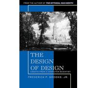 The Design of Design: Essays from a Computer Scientist
